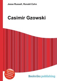 Jesse Russel - «Casimir Gzowski»