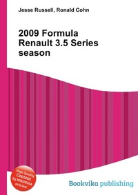 Jesse Russel - «2009 Formula Renault 3.5 Series season»