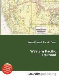 Jesse Russel - «Western Pacific Railroad»