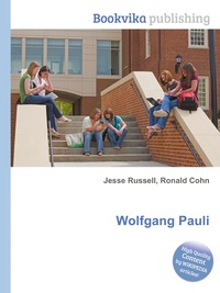 Jesse Russel - «Wolfgang Pauli»