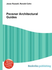 Jesse Russel - «Pevsner Architectural Guides»