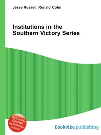 Institutions in the Southern Victory Series