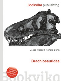 Jesse Russel - «Brachiosauridae»