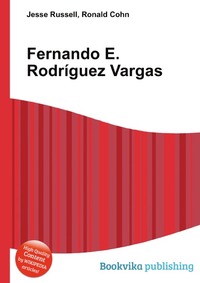 Jesse Russel - «Fernando E. Rodriguez Vargas»