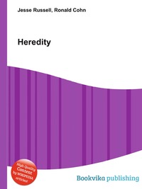 Jesse Russel - «Heredity»