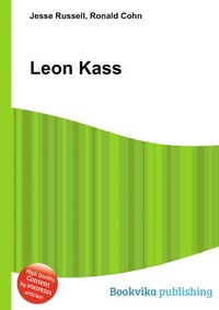 Jesse Russel - «Leon Kass»