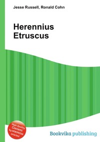 Jesse Russel - «Herennius Etruscus»