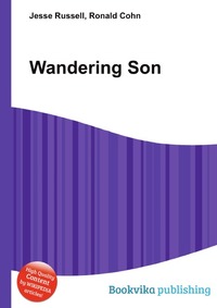 Jesse Russel - «Wandering Son»