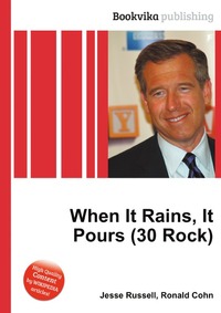 Jesse Russel - «When It Rains, It Pours (30 Rock)»