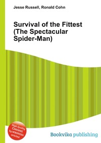 Jesse Russel - «Survival of the Fittest (The Spectacular Spider-Man)»