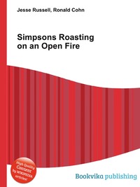 Jesse Russel - «Simpsons Roasting on an Open Fire»
