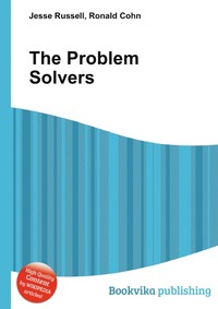 Jesse Russel - «The Problem Solvers»