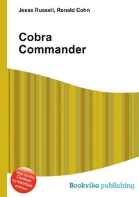 Jesse Russel - «Cobra Commander»