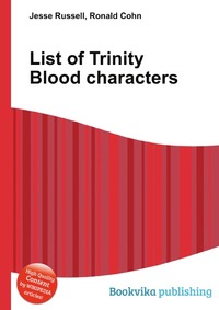 Jesse Russel - «List of Trinity Blood characters»
