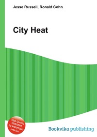Jesse Russel - «City Heat»