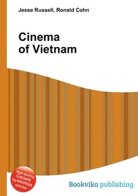 Jesse Russel - «Cinema of Vietnam»