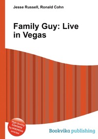 Jesse Russel - «Family Guy: Live in Vegas»