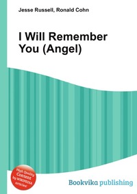 Jesse Russel - «I Will Remember You (Angel)»