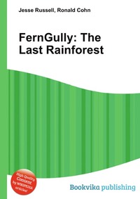 Jesse Russel - «FernGully: The Last Rainforest»