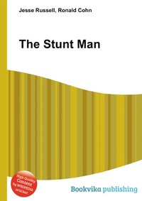 Jesse Russel - «The Stunt Man»