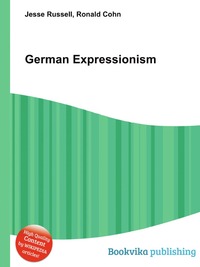 Jesse Russel - «German Expressionism»