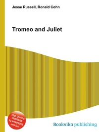 Jesse Russel - «Tromeo and Juliet»