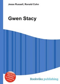 Jesse Russel - «Gwen Stacy»