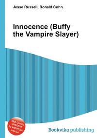 Jesse Russel - «Innocence (Buffy the Vampire Slayer)»
