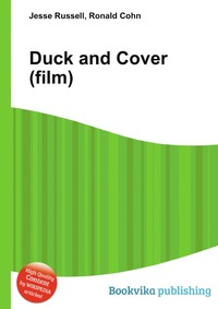 Jesse Russel - «Duck and Cover (film)»