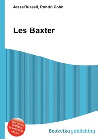 Jesse Russel - «Les Baxter»