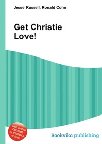 Jesse Russel - «Get Christie Love!»