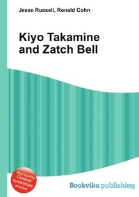 Kiyo Takamine and Zatch Bell