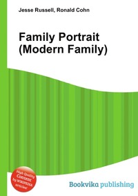 Jesse Russel - «Family Portrait (Modern Family)»