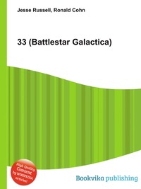 Jesse Russel - «33 (Battlestar Galactica)»