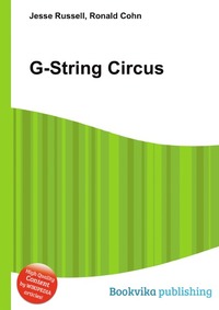 Jesse Russel - «G-String Circus»