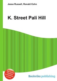 Jesse Russel - «K. Street Pali Hill»