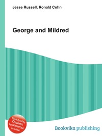Jesse Russel - «George and Mildred»