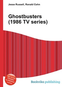 Jesse Russel - «Ghostbusters (1986 TV series)»