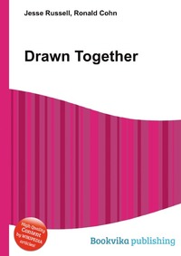 Jesse Russel - «Drawn Together»