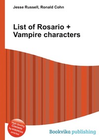 List of Rosario + Vampire characters