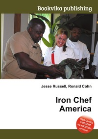 Jesse Russel - «Iron Chef America»