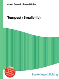 Jesse Russel - «Tempest (Smallville)»