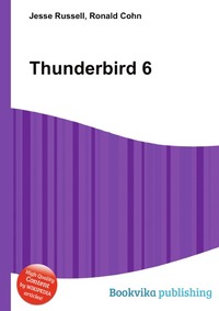 Jesse Russel - «Thunderbird 6»