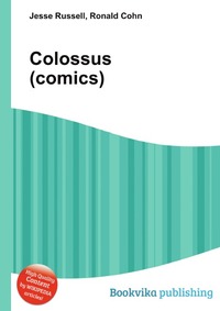 Jesse Russel - «Colossus (comics)»