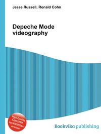 Jesse Russel - «Depeche Mode videography»