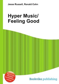 Jesse Russel - «Hyper Music/Feeling Good»