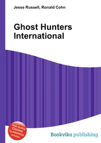Jesse Russel - «Ghost Hunters International»