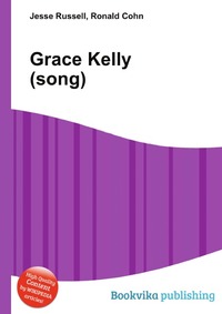Jesse Russel - «Grace Kelly (song)»