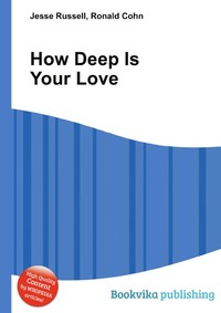 Jesse Russel - «How Deep Is Your Love»