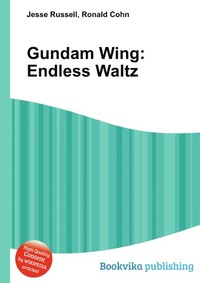 Jesse Russel - «Gundam Wing: Endless Waltz»